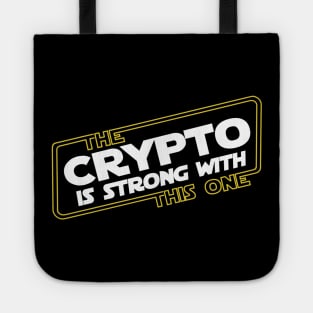 The Crypto Is Strong Tote