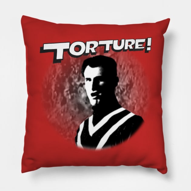 TORTURE Pillow by Manatee Max