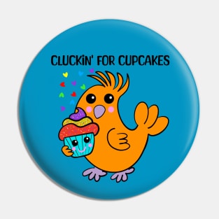 Chicken: Cluckin' For Cupcakes Pin