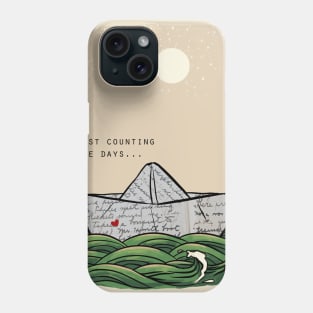 counting the days Phone Case