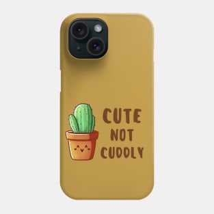 Cute not Cuddly - Cactus Phone Case