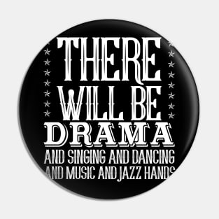 there will be drama Pin