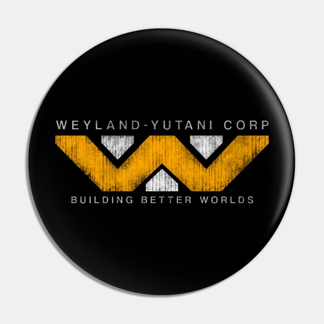Weyland Yutani - Grunge Pin by Remus