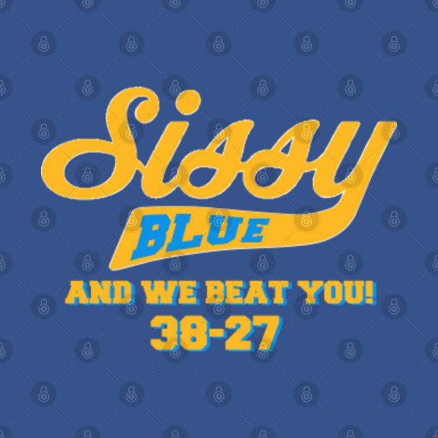 Disover SISSY BLUE AND WE BEAT YOU - Ucla - T-Shirt