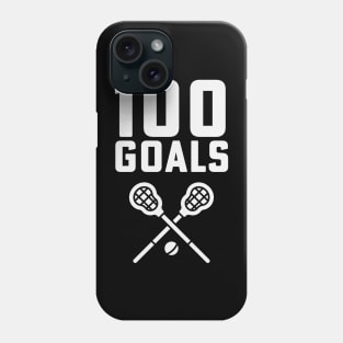 100 Goals Lacrosse Coach High School Lacrosse Mom Phone Case