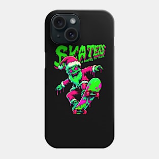 Skaters is coming to town Phone Case