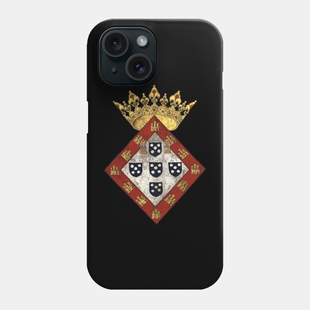 Royal Coat of Arms Queen of Portugal Renaissance Medieval Phone Case by Pixelchicken