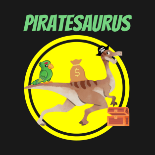 Piratesaurus Pirate Dinosaur Dino Parrot Treasure Hunter Funny Gifts T-Shirt