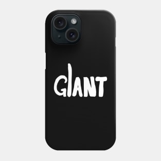 giant Phone Case