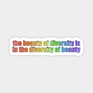 The Beauty of Diversity Magnet