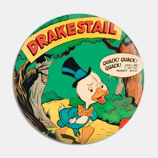 Drakestail Retro Duck with Hat walks worried: When do i get my money back? Vintage Comic 1947 Pin