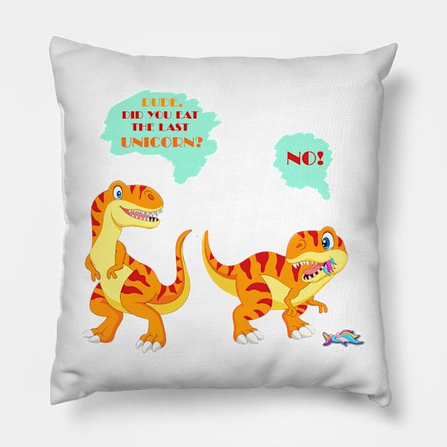 Funny Did You Eat The Last Unicorn Dinosaur Pillow by Lex_Avdeev