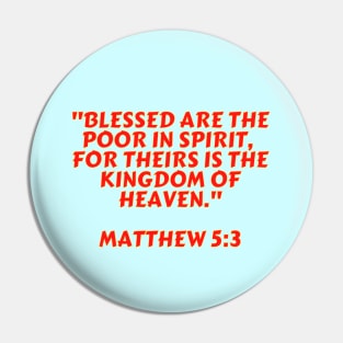 Bible Verse Matthew 5:3 Pin