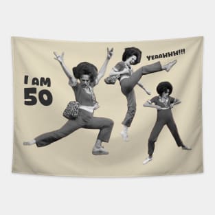 Sally O'Mally I am 50 yeaahhh Tapestry