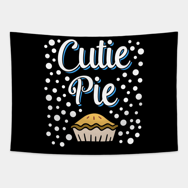 Cutie Pie ( Pie Day ) Tapestry by Ibrahim241