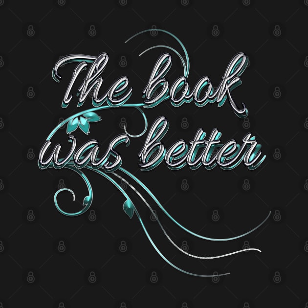 The book was better by Sinmara