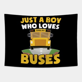 Just A Boy Who Loves Buses Birthday Yellow School Bus Lover Tapestry