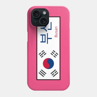 Busan City in South Korea written in Hangul Phone Case