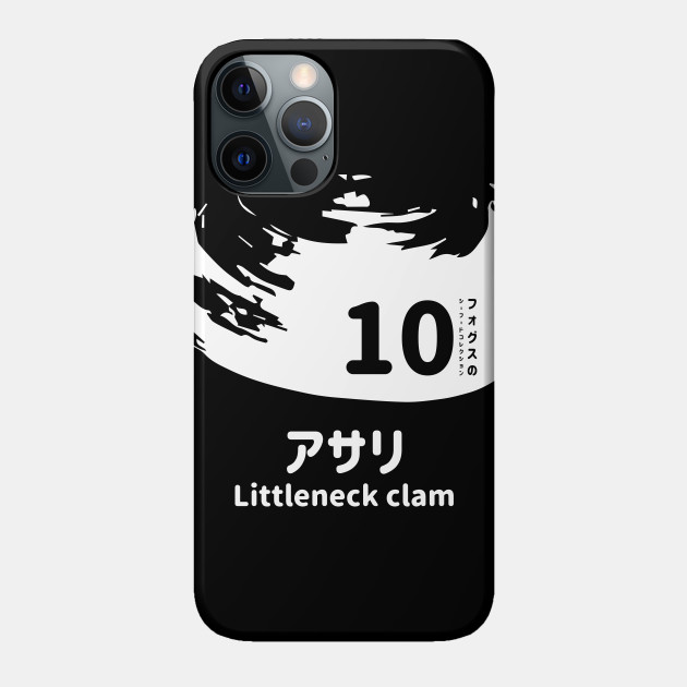 Fogs Seafood Collection No 10 Littleneck Clam Asari On Japanese And English In White フォグスのシーフードコレクション No 10アサリ 日本語と英語 白 Littleneck Clam Phone Case Teepublic