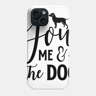 You and Me Love Dog Phone Case