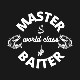 MASTER Baiter World Class Fun Fishing Slogan T-Shirt