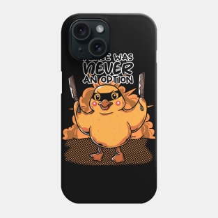 Peace Was Never An Option Phone Case