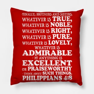 Philippians 4:8 Think About Such Things Pillow