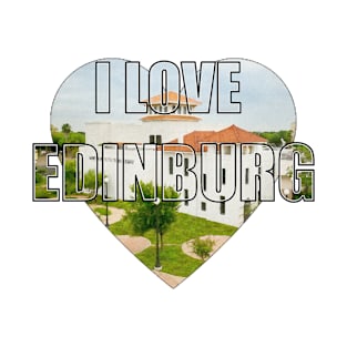 I love Edinburg T-Shirt