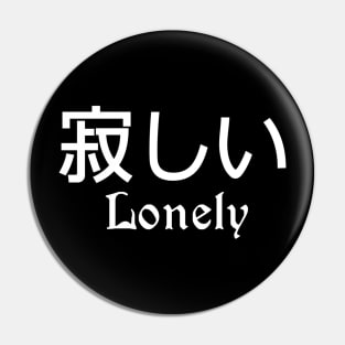 Lonely - Creepy Cute Japanese Culture T-Shirt Pin