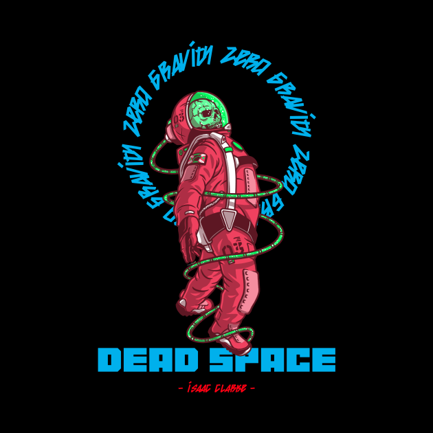 dead space isaac clarke by Tip Top Tee's