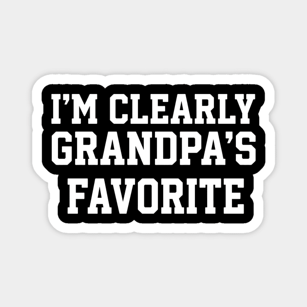 I'm Clearly Grandpa's Favorite Family Humor Magnet by ArtistTee ⭐⭐⭐⭐⭐