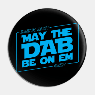 May the dab be on em Pin