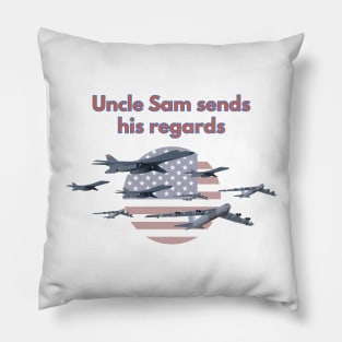 Uncle Sam Sends His Regards Pillow