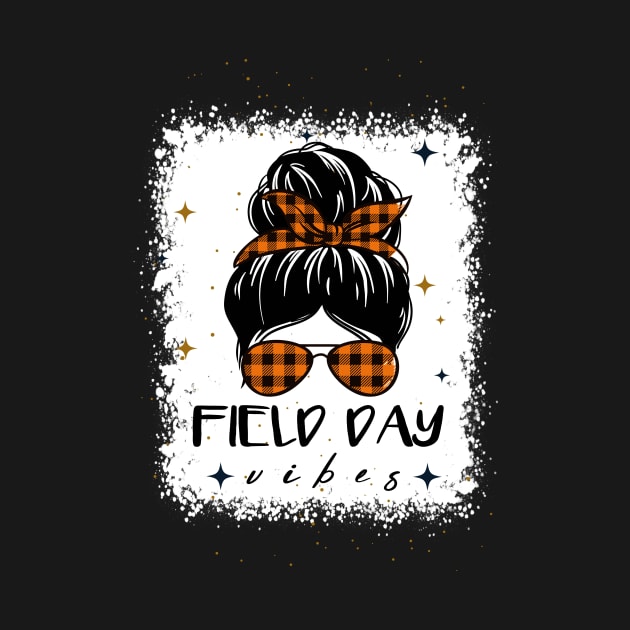 Field Day Vibes by MetalHoneyDesigns