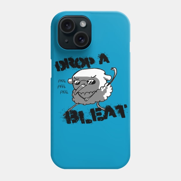 Drop a Bleat! Phone Case by SigningSirensTees