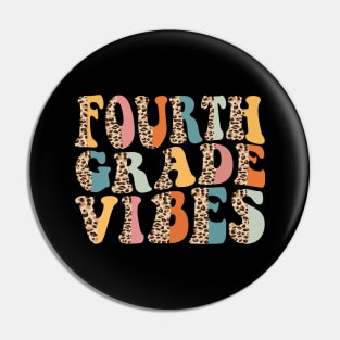 Funny Leopard Fourth Grade Vibes Retro Back To School Pin