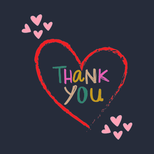 Cute Loving design Thank You, Hearts T-Shirt