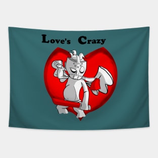 Love's Crazy Tapestry