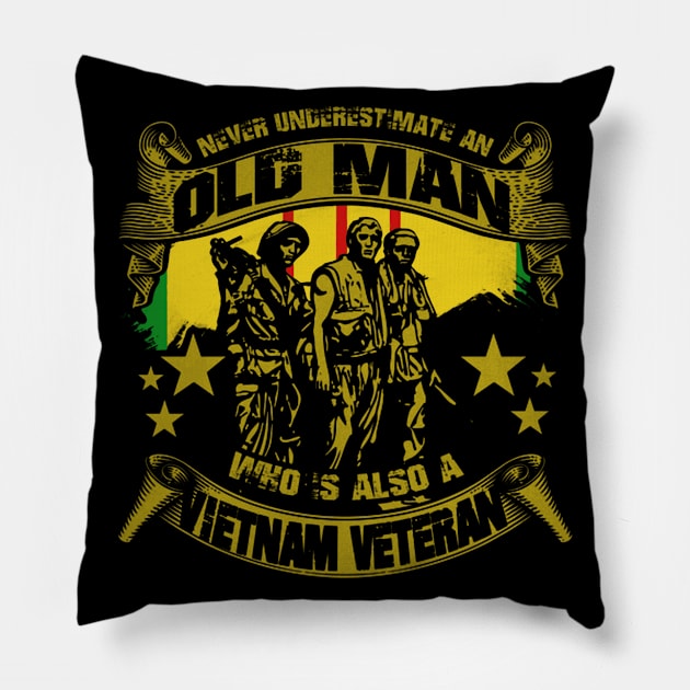 Never Underestimate An Old Man Whos A Vietnam Veteran Pillow by QUYNH SOCIU