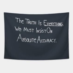 The Truth Is Everything Tapestry