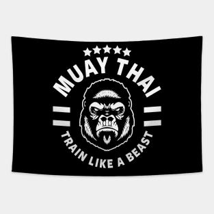 MUAY THAI - THAI BOXING - TRAIN LIKE A BEAST Tapestry