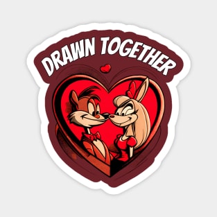 Drawn Together Forever -Valentine Magnet