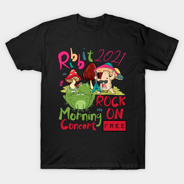 Mushroom Rock ON Morning Concert Ribbit Frogs 2021 - Cottagecore - T-Shirt