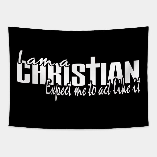 I Am a Christian Religious Shirt Tapestry by StacysCellar