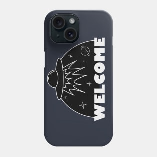 Welcome UFO Phone Case