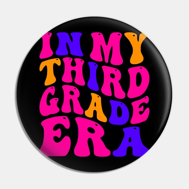 In My Third Grade Era Pin by VisionDesigner
