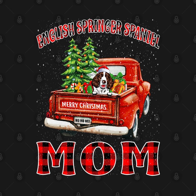 Christmas English Springer Spaniel Mom Santa Hat Truck Tree Plaid Dog Mom Christmas by intelus