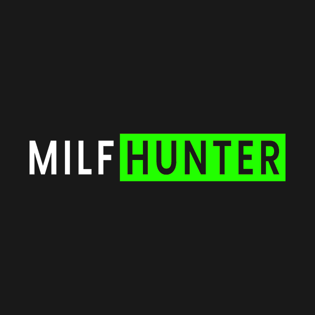 Milf Hunter by Jambo Designs