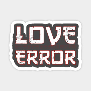 Love Error Magnet