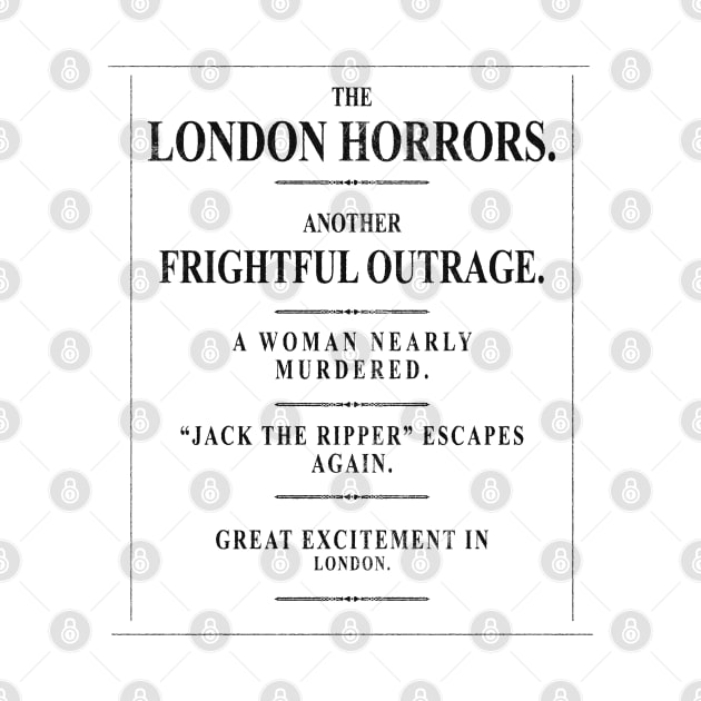 Jack the Ripper: 1888 Headline by UnlovelyFrankenstein